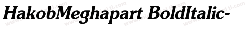 HakobMeghapart BoldItalic字体转换